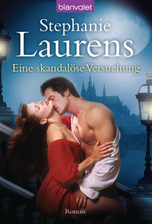 Cover of the book Eine skandalöse Versuchung by Stephanie Laurens, Blanvalet Taschenbuch Verlag