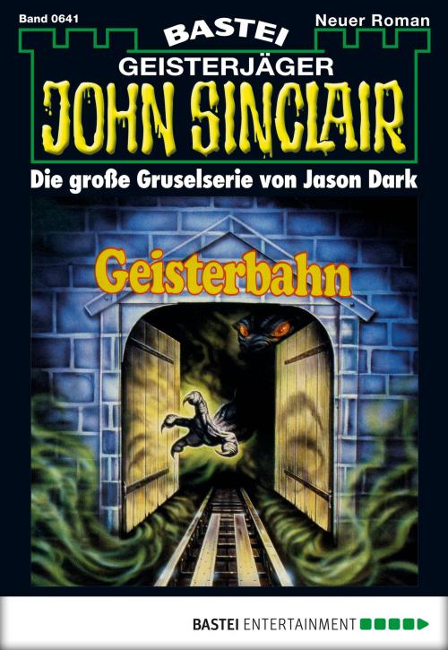 Cover of the book John Sinclair - Folge 0641 by Jason Dark, Bastei Entertainment