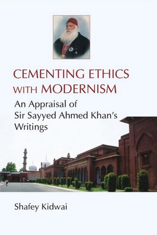 Cover of the book Cementing Ethics with Modernism by Shafey Kidwai, Gyan Publishing House