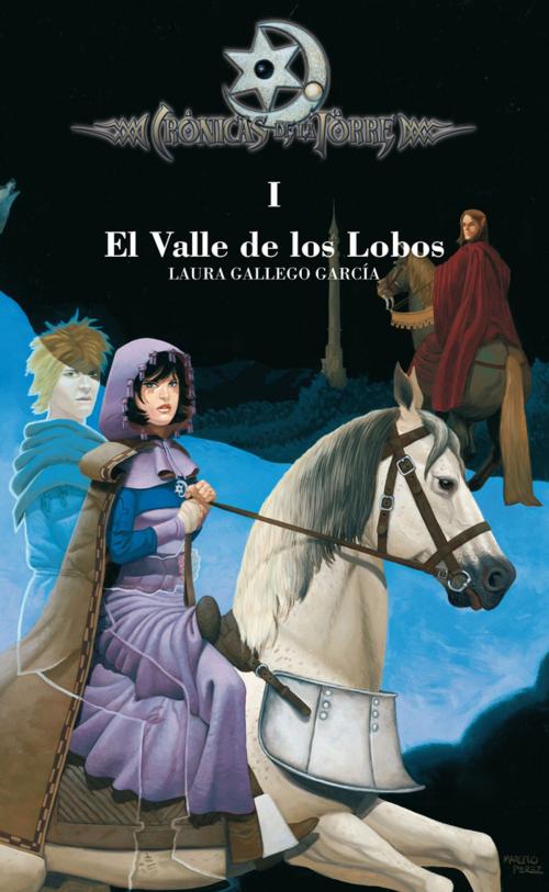 Cover of the book Crónicas de la Torre I. El Valle de los Lobos (eBook-ePub) by Laura Gallego, Grupo SM