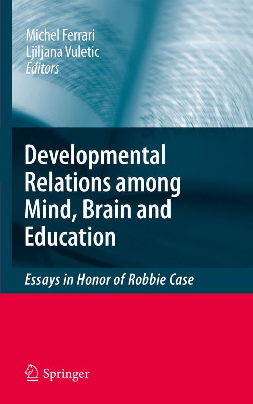 Cover of the book Developmental Relations among Mind, Brain and Education by , Springer Netherlands