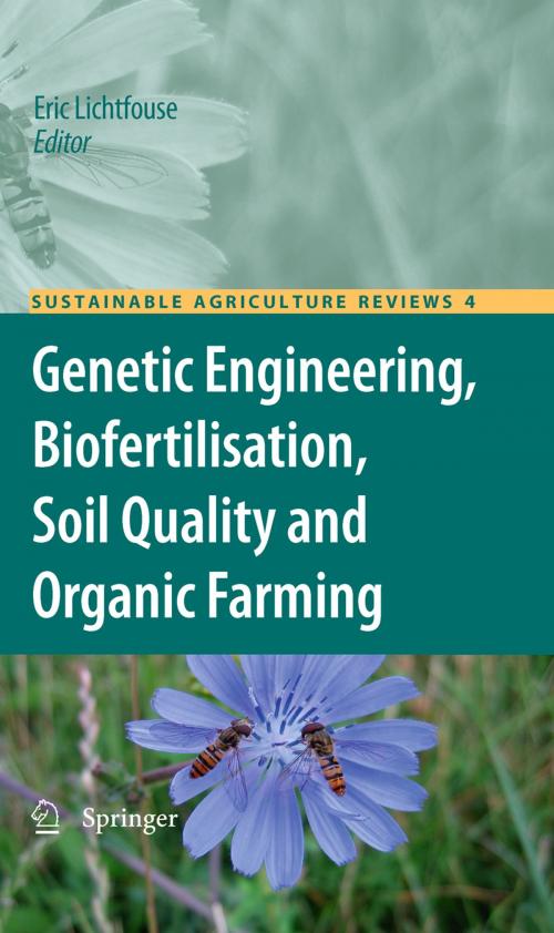 Cover of the book Genetic Engineering, Biofertilisation, Soil Quality and Organic Farming by , Springer Netherlands
