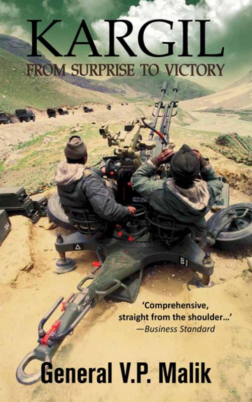 Cover of the book Kargil-From Surprise TO Victory by Malik V.p. General, HarperCollins Publishers India