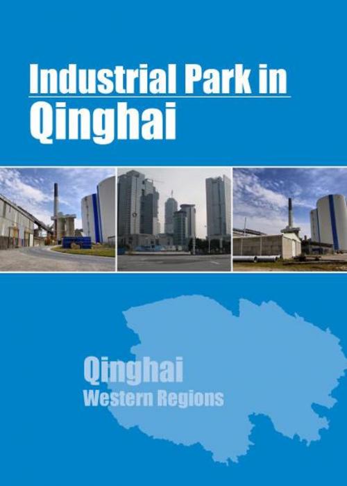 Cover of the book Industrial Parks in Qinghai by Chong Loong Charles Chaw, Chong Loong Charles Chaw