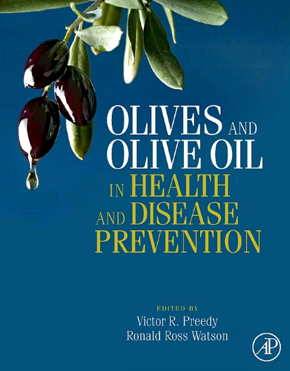 Big bigCover of Olives and Olive Oil in Health and Disease Prevention