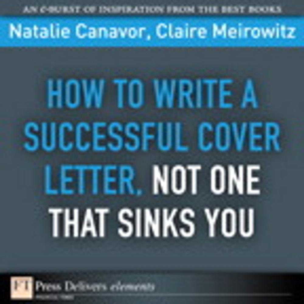 Big bigCover of How to Write a Successful Cover Letter, Not One That Sinks You