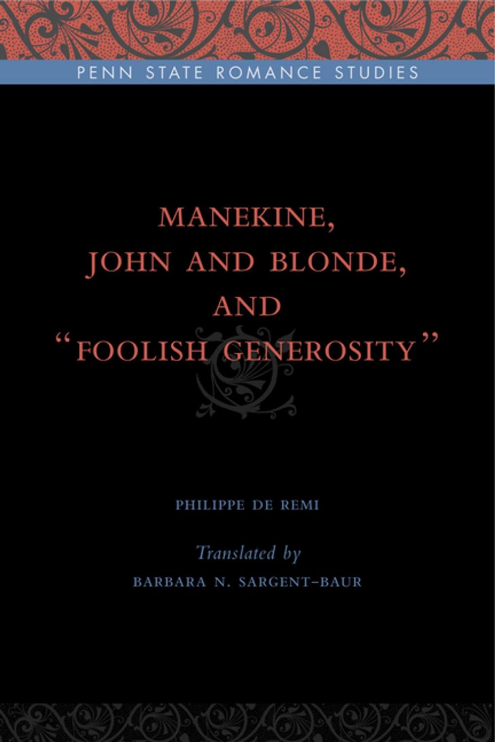 Big bigCover of Manekine, John and Blonde, and “Foolish Generosity”