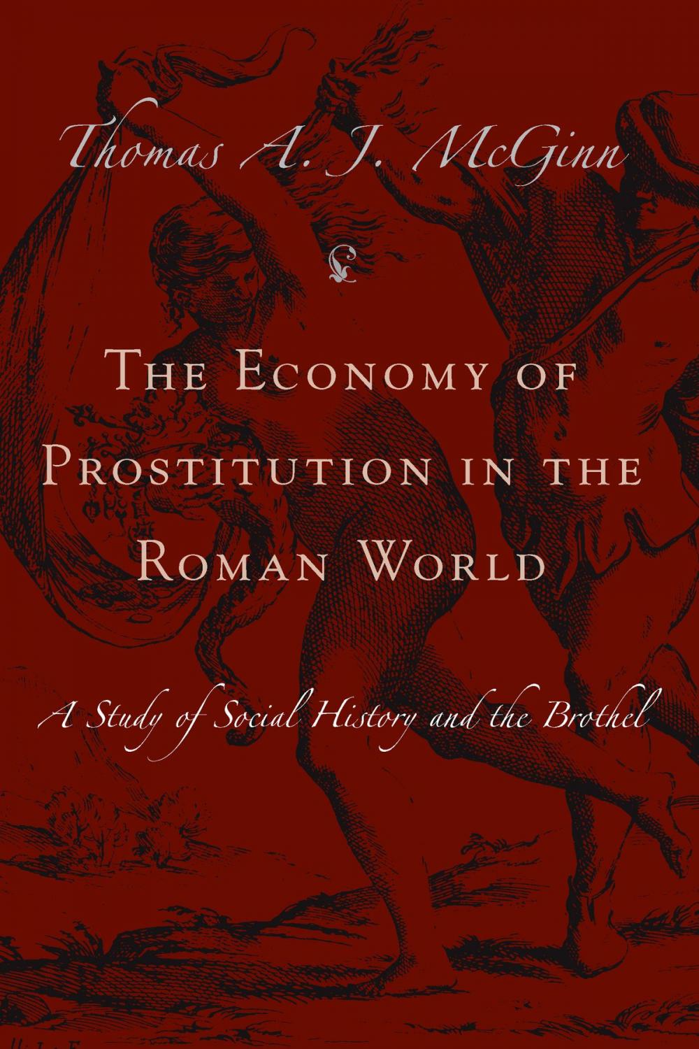 Big bigCover of The Economy of Prostitution in the Roman World