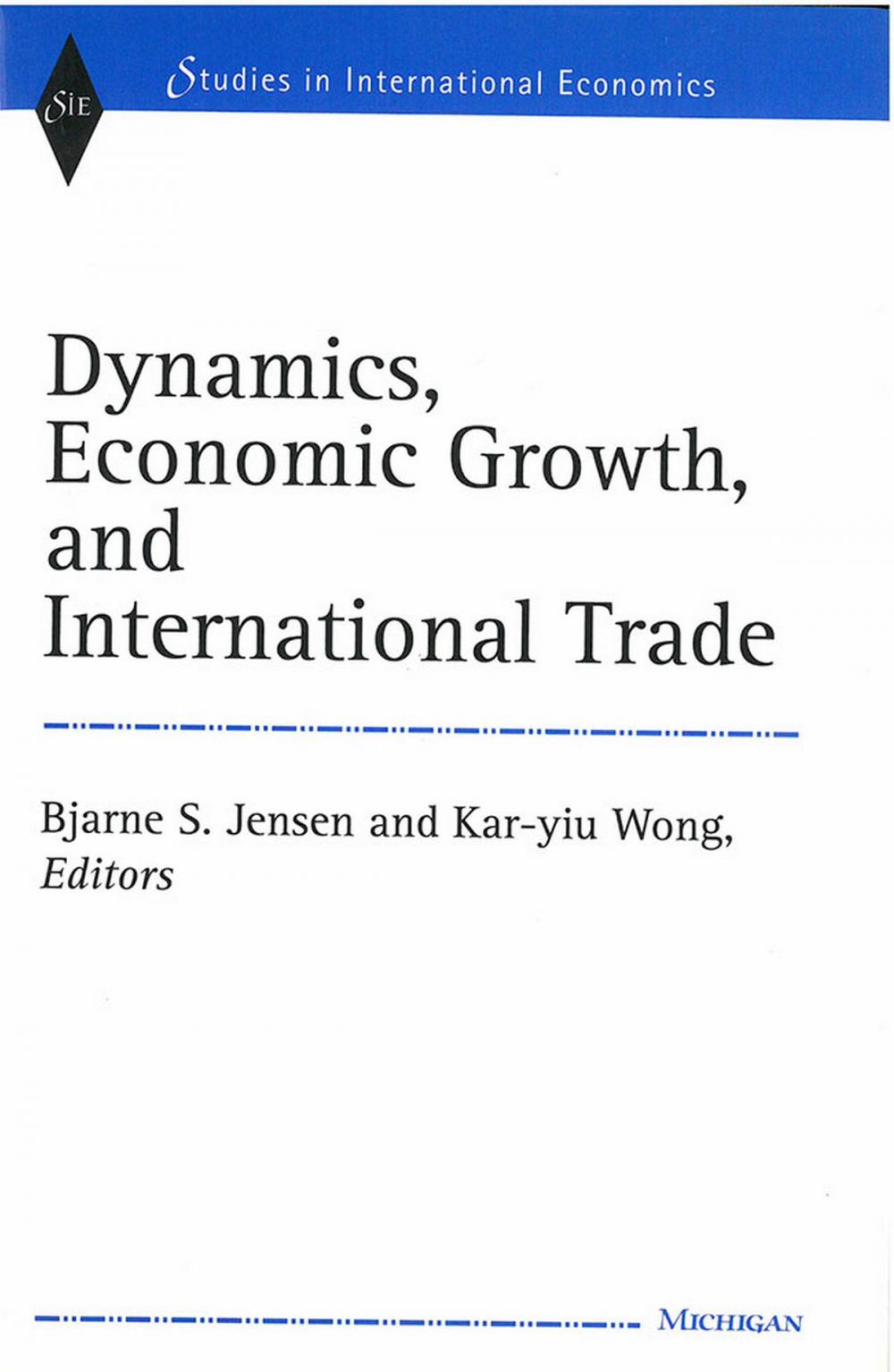 Big bigCover of Dynamics, Economic Growth, and International Trade