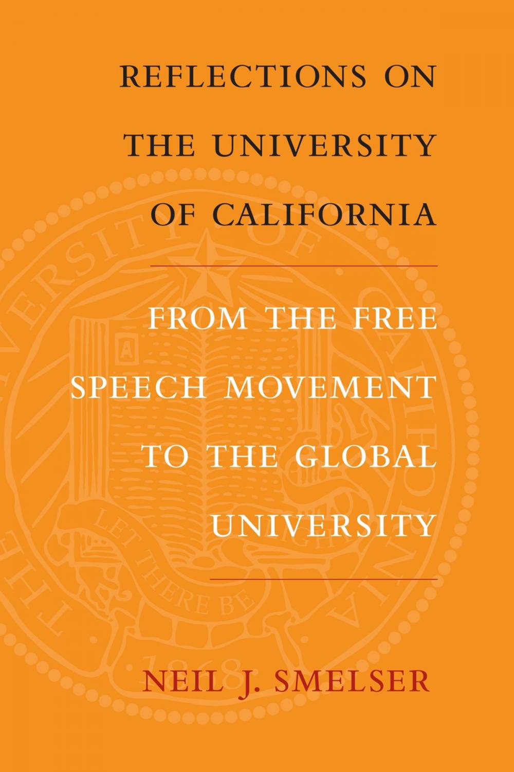 Big bigCover of Reflections on the University of California
