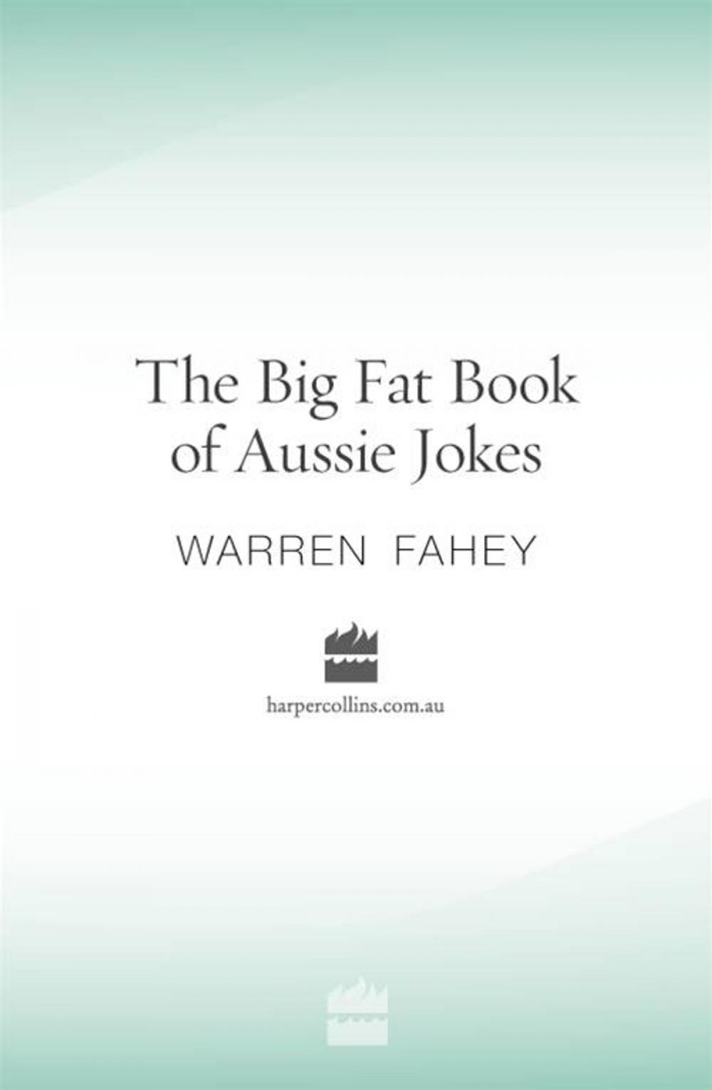 Big bigCover of The Big Fat Book of Aussie Jokes