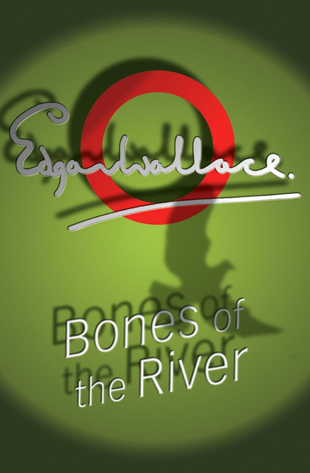 Big bigCover of Bones Of The River