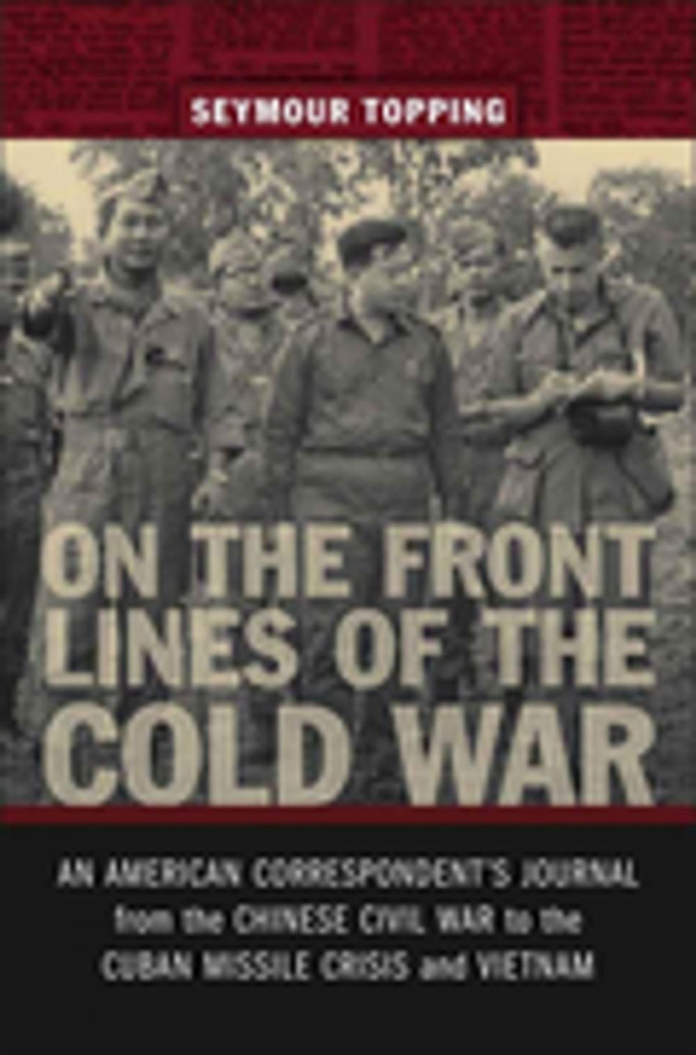Big bigCover of On the Front Lines of the Cold War