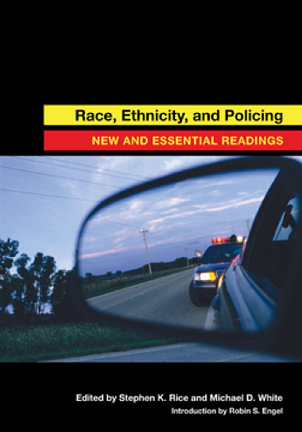 Big bigCover of Race, Ethnicity, and Policing