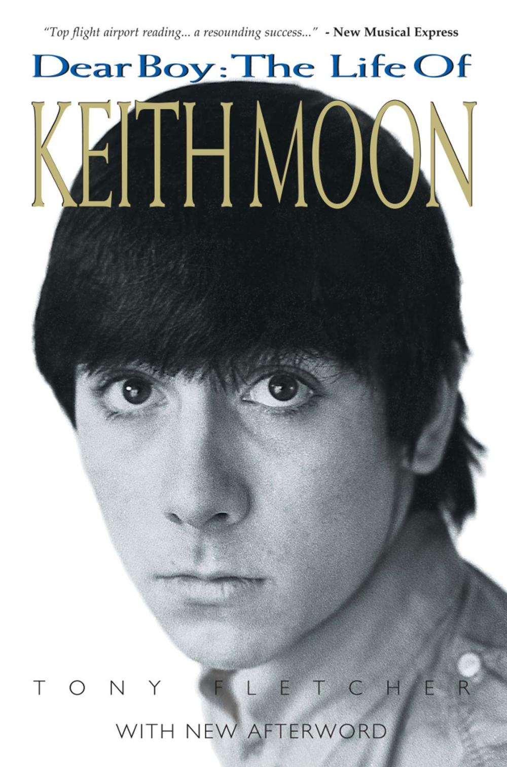 Big bigCover of Dear Boy: The Life Of Keith Moon (Updated Edition)