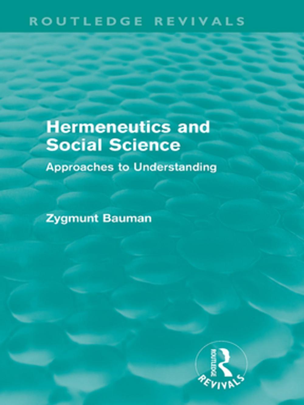 Big bigCover of Hermeneutics and Social Science (Routledge Revivals)
