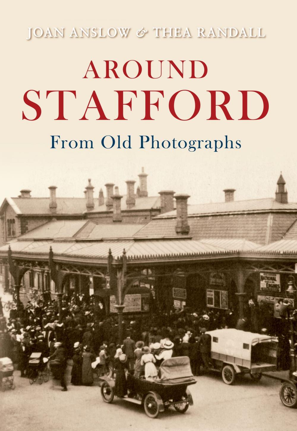 Big bigCover of Around Stafford From Old Photographs
