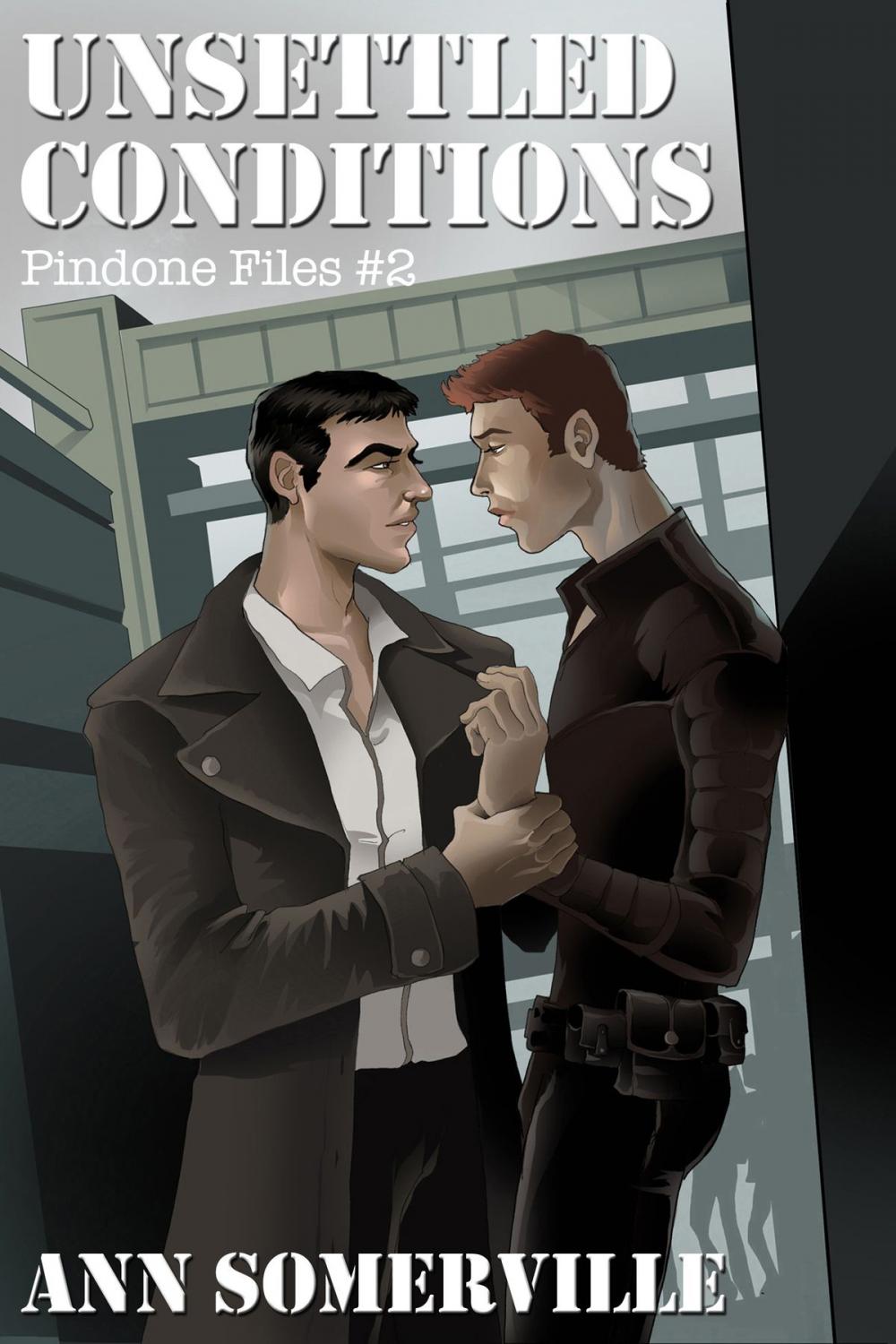 Big bigCover of Unsettled Conditions (Pindone Files #2)