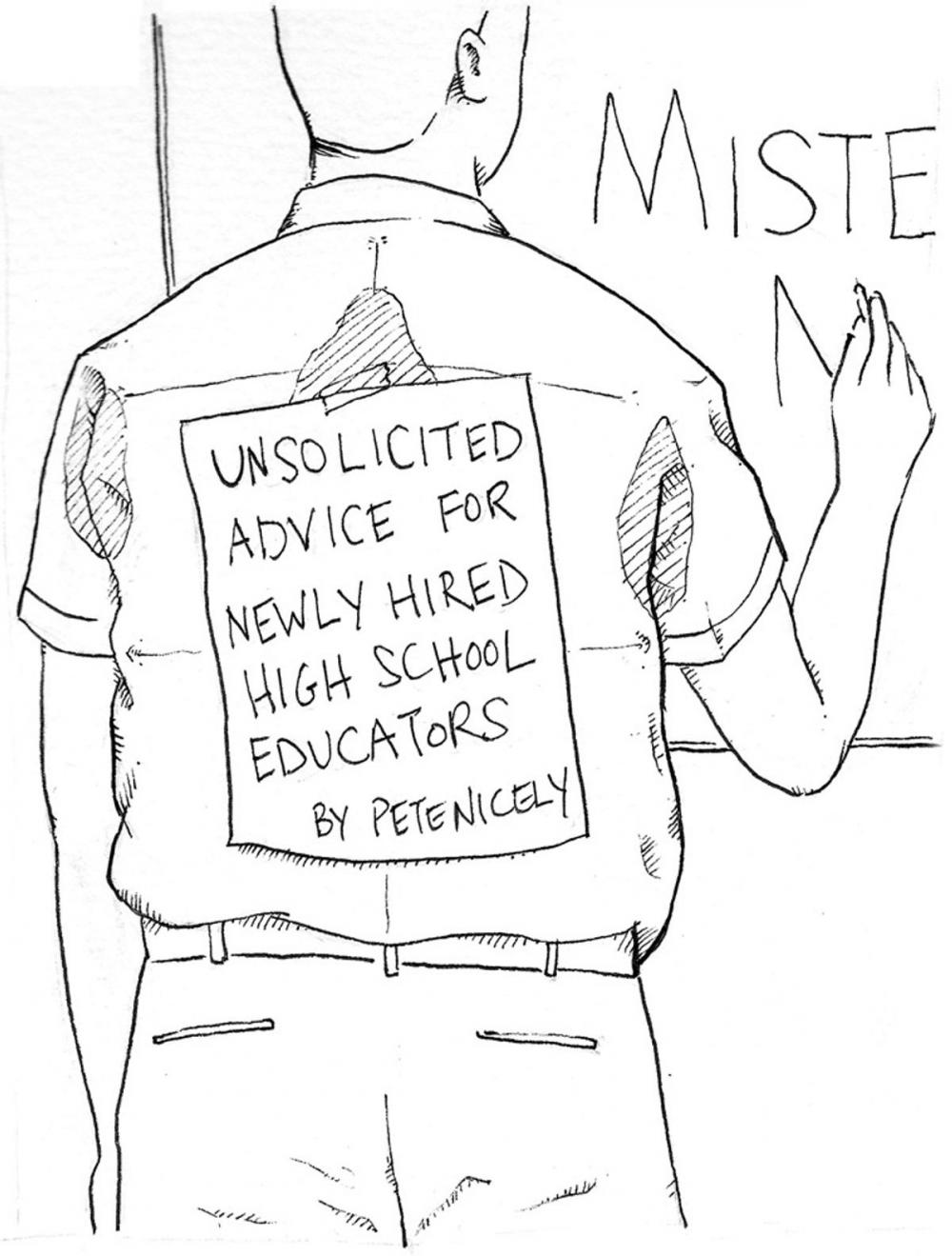 Big bigCover of Unsolicited Advice for Newly Hired High School Educators
