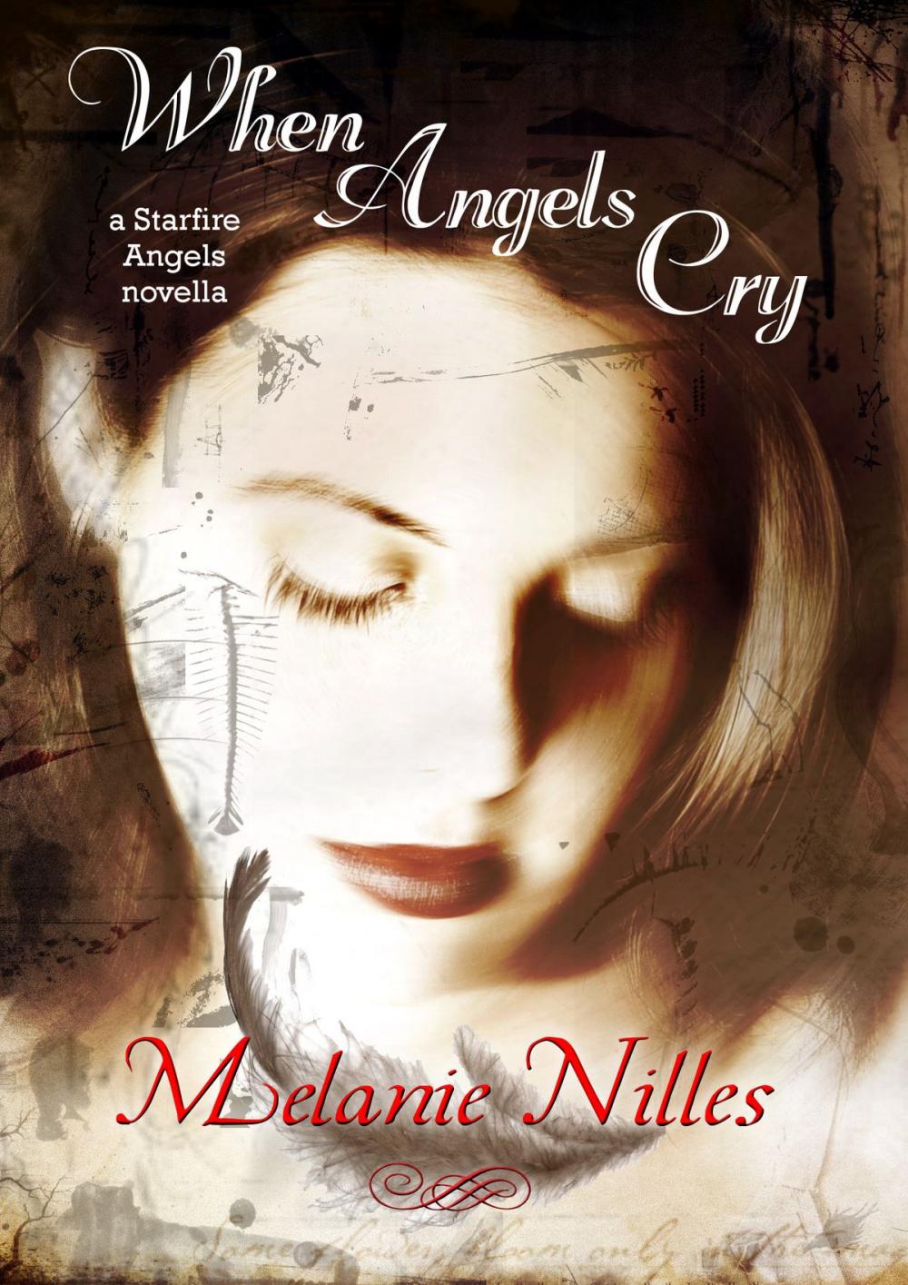 Big bigCover of When Angels Cry (Starfire Angels Series)