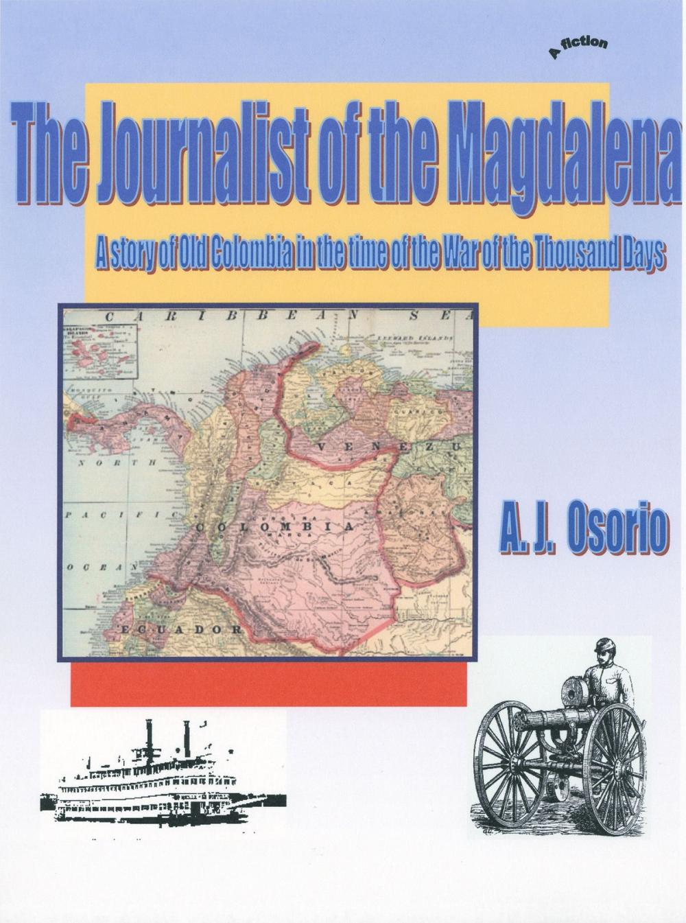 Big bigCover of The Journalist of the Magdalena