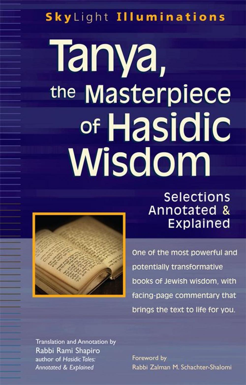 Big bigCover of Tanya, the Masterpiece of Hasidic Wisdom: Selections Annotated & Explained