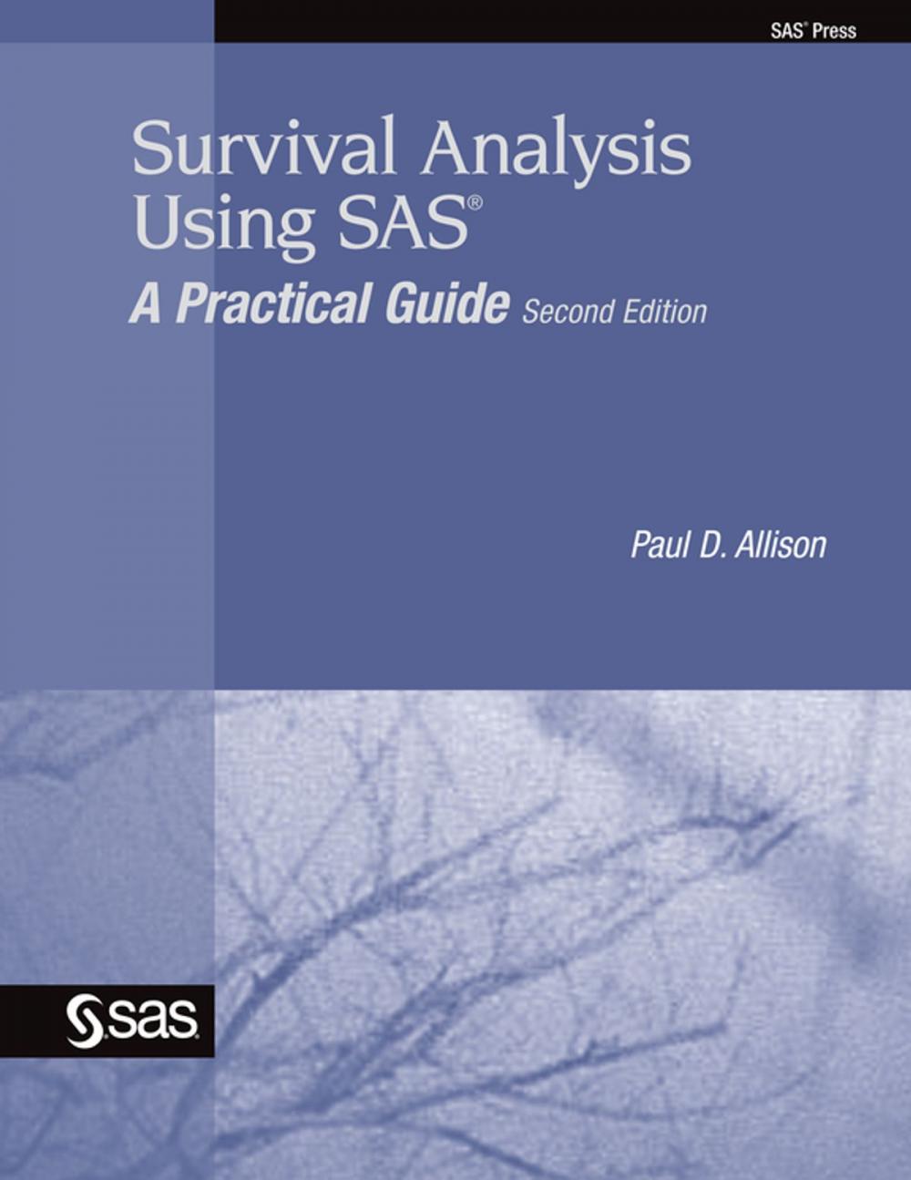 Big bigCover of Survival Analysis Using SAS