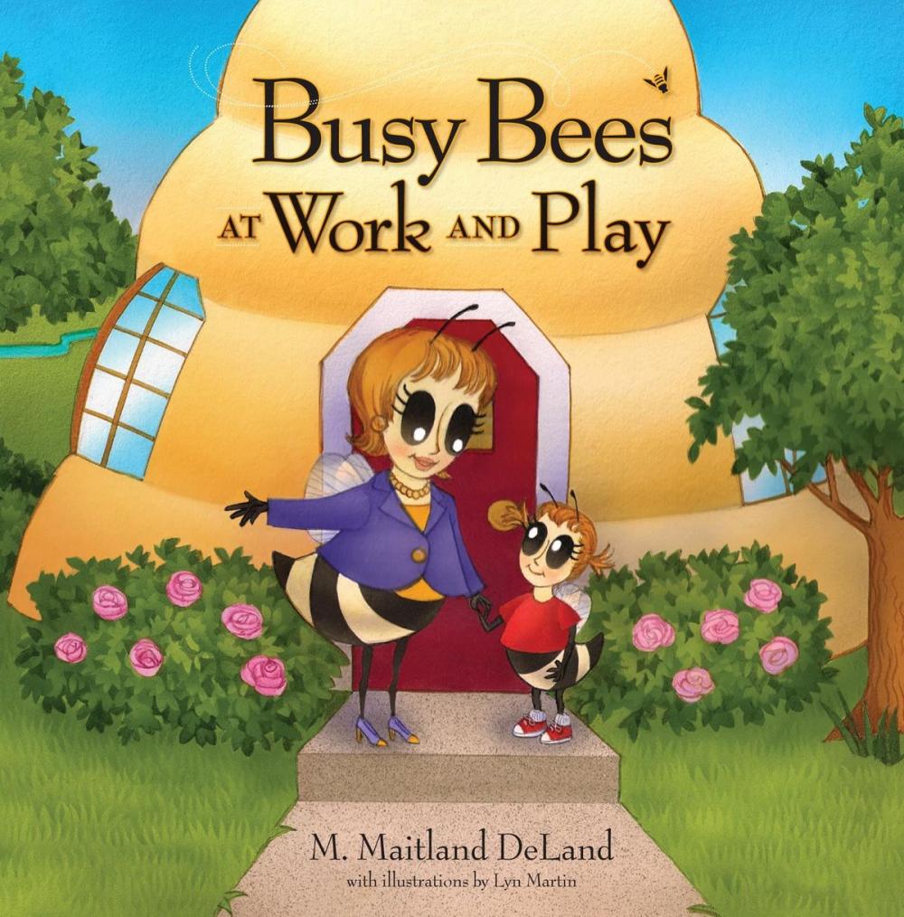 Big bigCover of Busy Bees at Work and Play