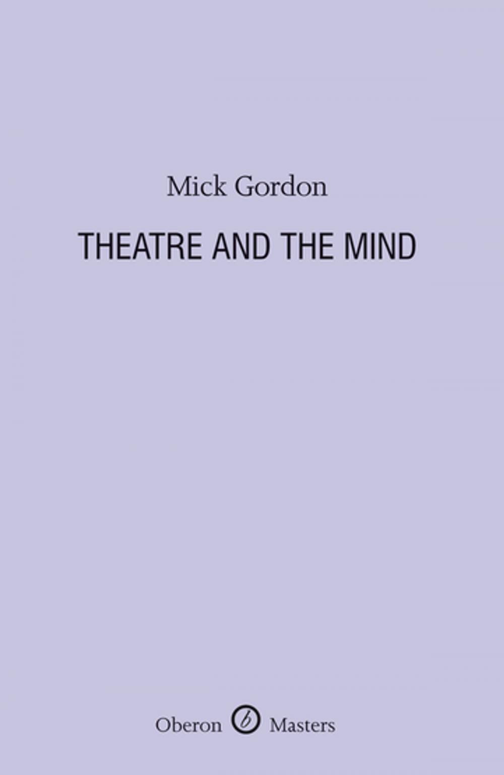Big bigCover of Theatre and the Mind