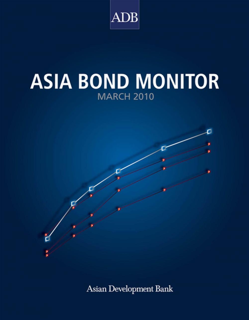 Big bigCover of Asia Bond Monitor March 2010