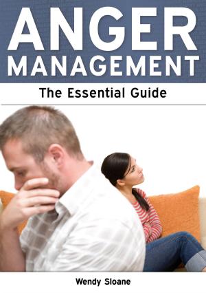 Cover of the book Anger Management: The Essential Guide by Frances Ive