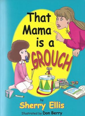 Cover of That Mama is a Grouch