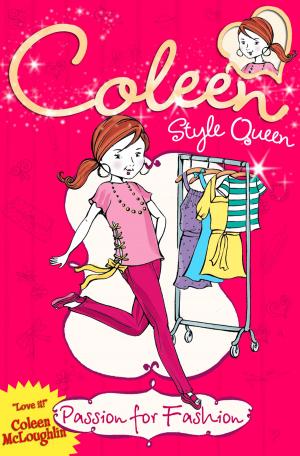 Cover of the book Passion for Fashion (Coleen Style Queen, Book 1) by Andrew Allott