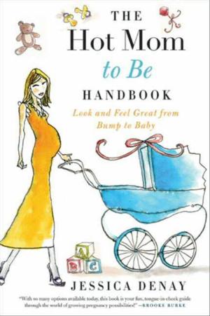 Cover of the book The Hot Mom to Be Handbook by Kathleen Schienle