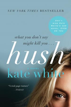 Cover of the book Hush by Kathryn Caskie
