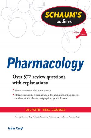 Cover of the book Schaum's Outline of Pharmacology by Francesca Coltrera, Josie Gardiner, Joy Prouty, Carolyn M. Kaelin