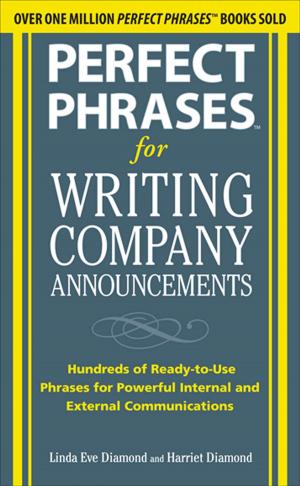 Cover of the book Perfect Phrases for Writing Company Announcements: Hundreds of Ready-to-Use Phrases for Powerful Internal and External Communications by David J. Marne