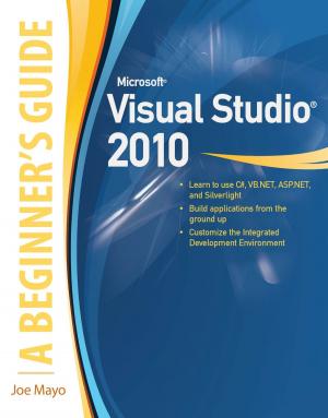 Cover of the book Microsoft Visual Studio 2010: A Beginner's Guide by Herta Von Stiegel