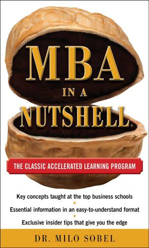 Cover of the book MBA in a Nutshell: The Classic Accelerated Learner Program by Rob Salafia
