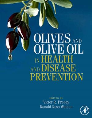 Cover of the book Olives and Olive Oil in Health and Disease Prevention by Clay Rawlins, BS, MS