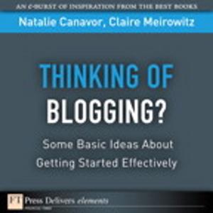 Cover of the book Thinking of Blogging? by Charles P. Pfleeger, Shari Lawrence Pfleeger, Jonathan Margulies