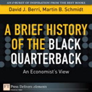 Book cover of A Brief History of the Black Quarterback