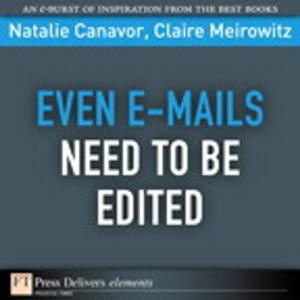 bigCover of the book Even E-mails Need to Be Edited by 