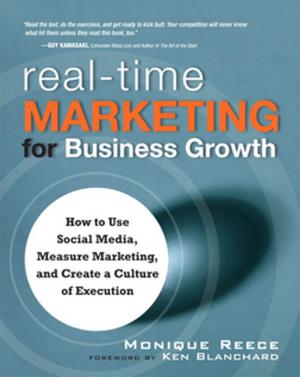 Cover of the book Real-Time Marketing for Business Growth by Robert S. Kricheff, Joel Kent