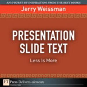 Cover of the book Presentation Slide Text by Michael D. Solomon, Donna Heckler, Brian D. Till, Bruce Barringer