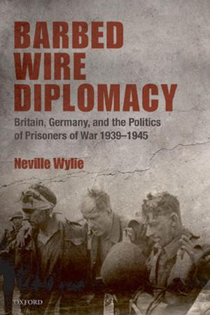 Cover of the book Barbed Wire Diplomacy by Hege Elisabeth Kjos