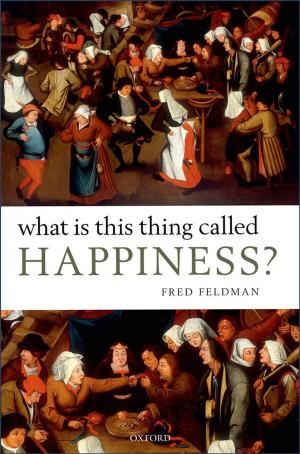 Cover of the book What Is This Thing Called Happiness? by José Antonio Ocampo