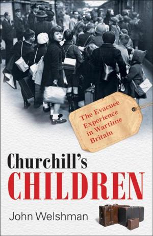 Cover of the book Churchill's Children by Alisdair Rogers, Noel Castree, Rob Kitchin