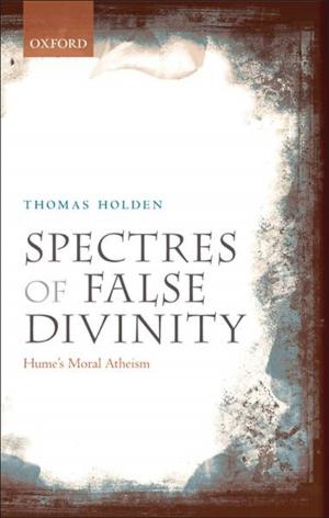 Cover of the book Spectres of False Divinity by Sarah Hutton