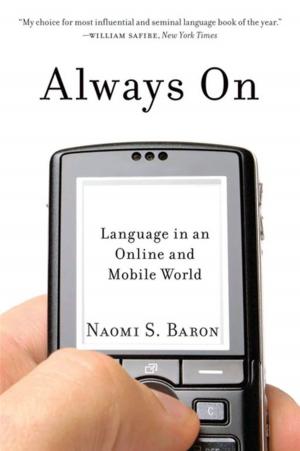 Cover of the book Always On : Language In An Online And Mobile World by George C. Herring